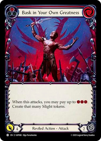 Bask in Your Own Greatness (Red) [SUP098] (Super Slam)